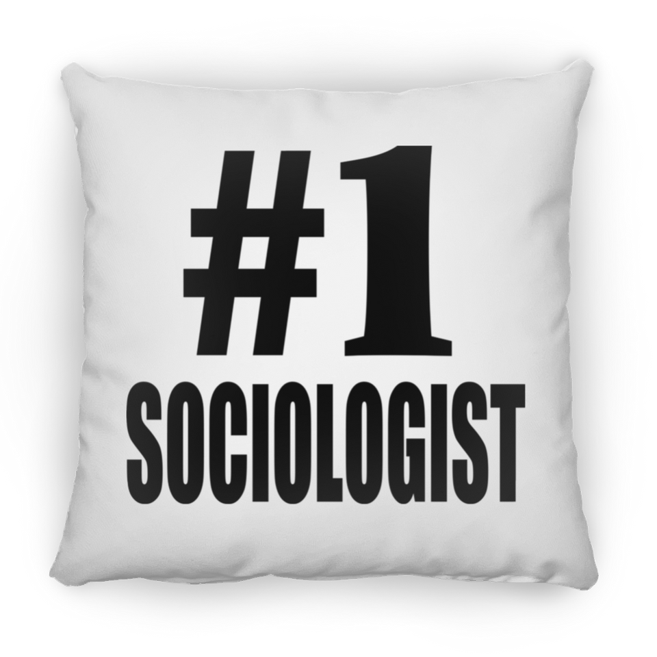 Number One #1 Sociologist - Throw Pillow