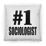 Number One #1 Sociologist - Throw Pillow