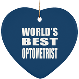 World's Best Optometrist - Heart Ornament