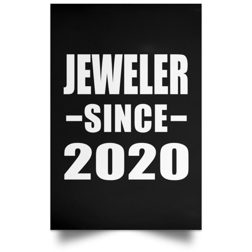Jeweler Since 2020 - Poster Portrait