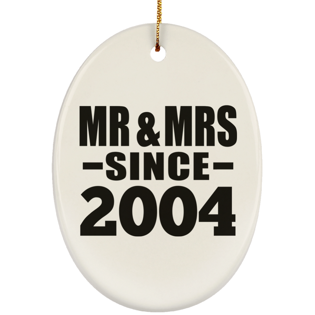 20th Anniversary Mr & Mrs Since 2004 - Oval Ornament