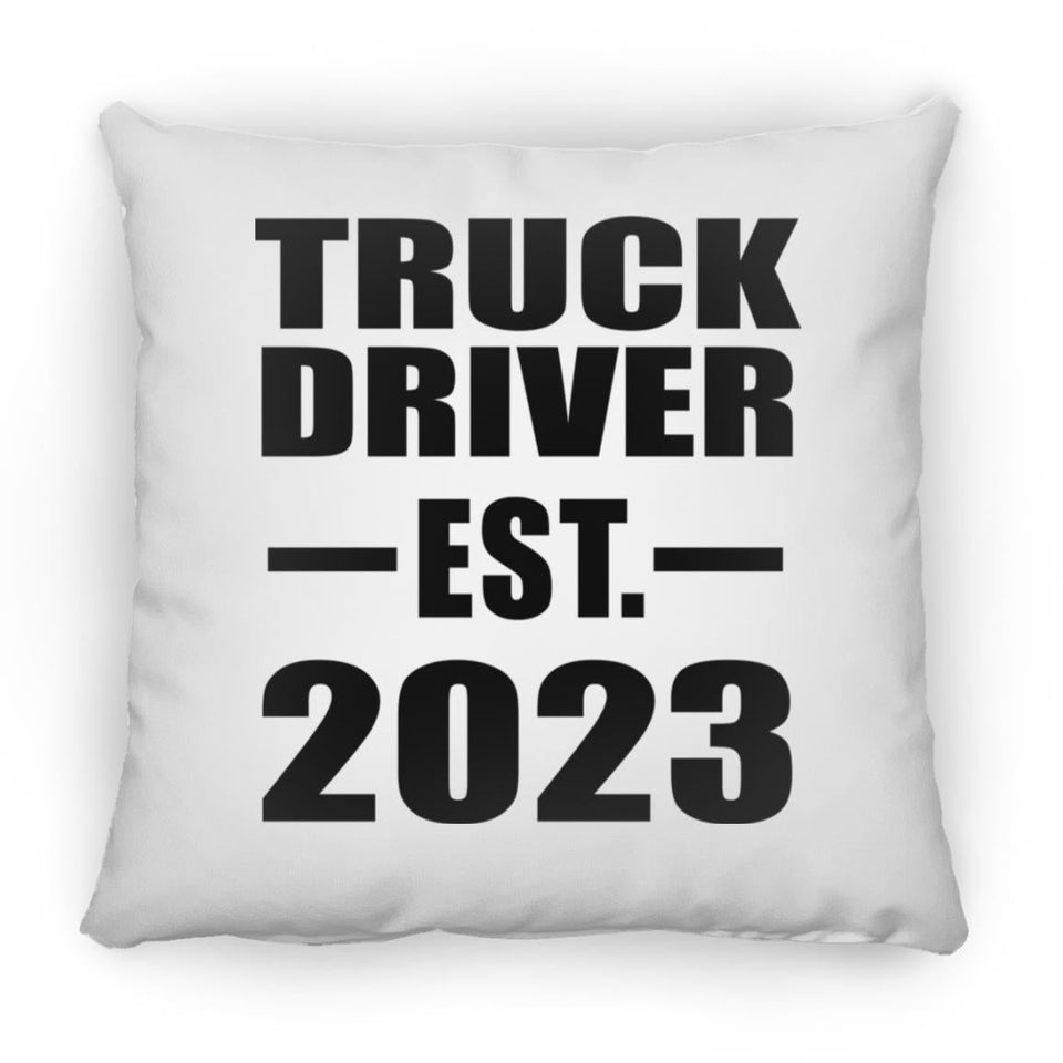 Truck Driver Established EST. 2023 - Throw Pillow
