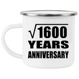 40th Anniversary Square Root of 1600 Years Anniversary - 12oz Camping Mug
