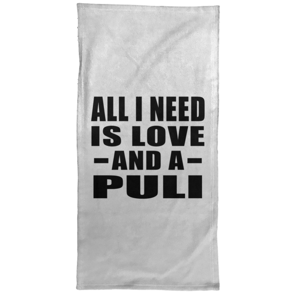 All I Need Is Love And A Puli - Hand Towel