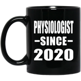 Physiologist Since 2020 - 11oz Coffee Mug Black