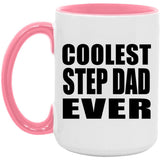Coolest Step Dad Ever - 15oz Accent Mug Pink