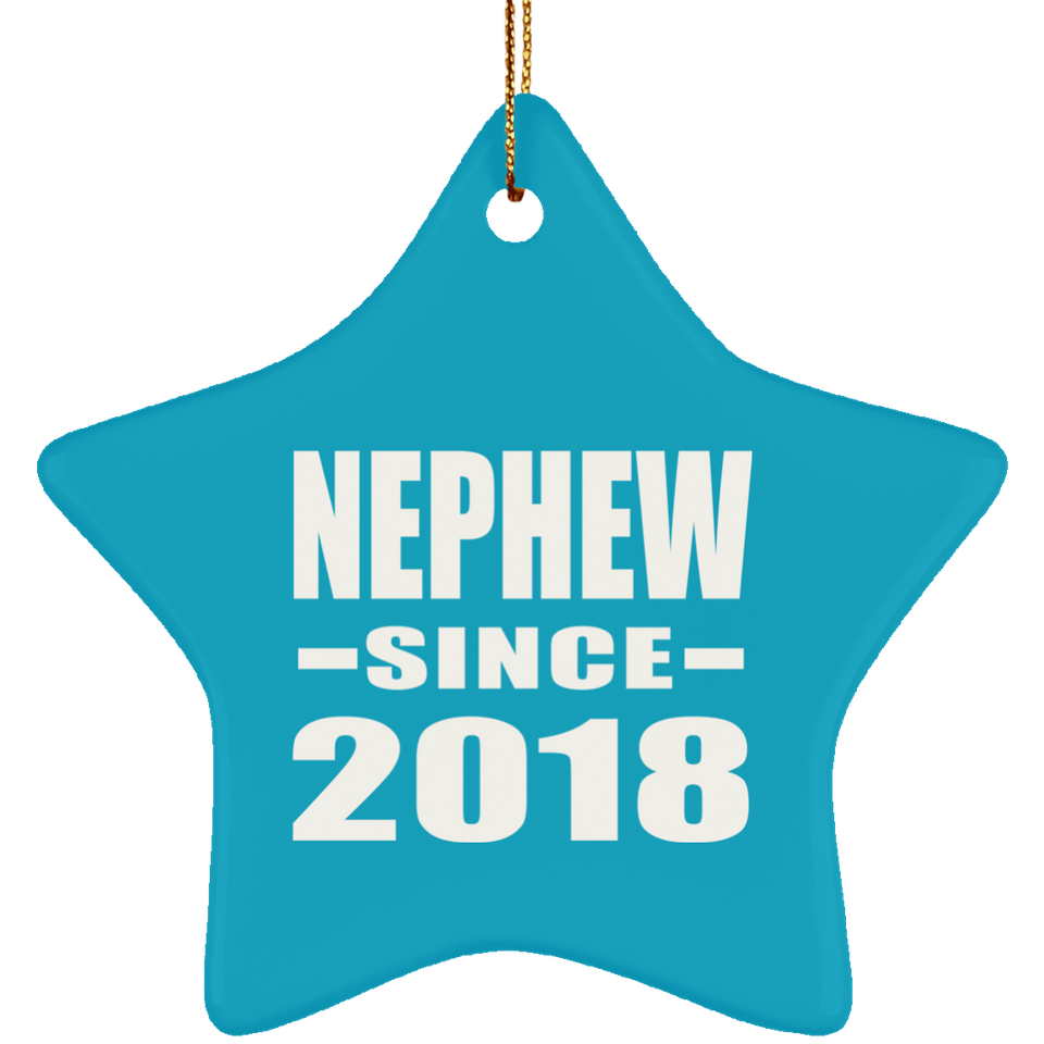 Nephew Since 2018 - Star Ornament