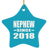 Nephew Since 2018 - Star Ornament