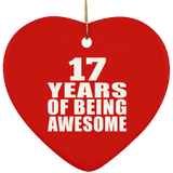17th Birthday 17 Years Of Being Awesome - Heart Ornament