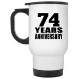 74th Anniversary 74 Years - White Travel Mug