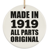 105th Birthday Made in 1919 All Parts Original - Circle Ornament