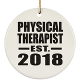 Physical Therapist Established EST. 2018 - Circle Ornament