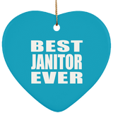 Best Janitor Ever - Heart Ornament