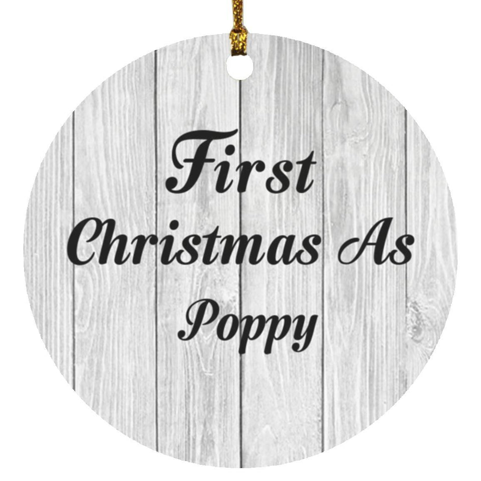First Christmas As Poppy - Circle Ornament F