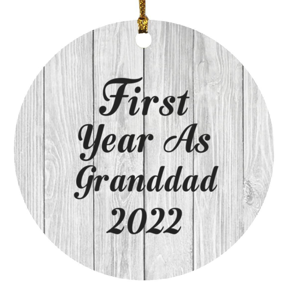 First Year As Granddad 2022 - Circle Ornament F