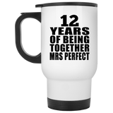 12th Anniversary 12 Years Of Being Mrs Perfect - White Travel Mug