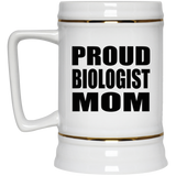 Proud Biologist Mom - Beer Stein