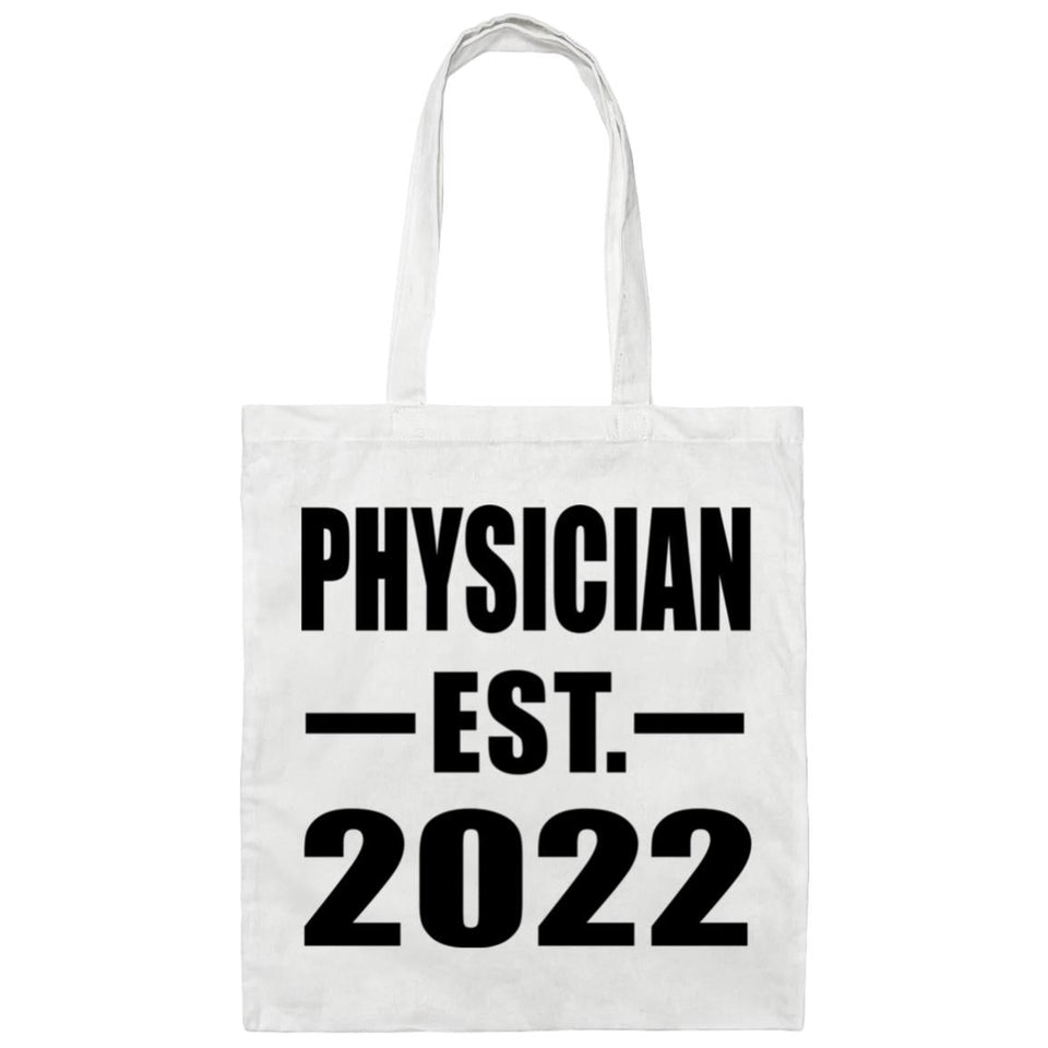 Physician Established EST. 2022 - Tote Bag White