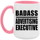 Badass Advertising Executive - 15oz Accent Mug Pink
