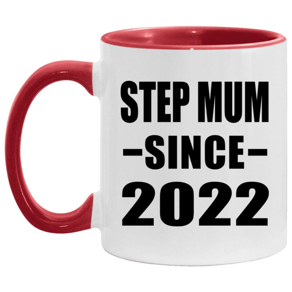 Step Mum Since 2022 - 11oz Accent Mug Red