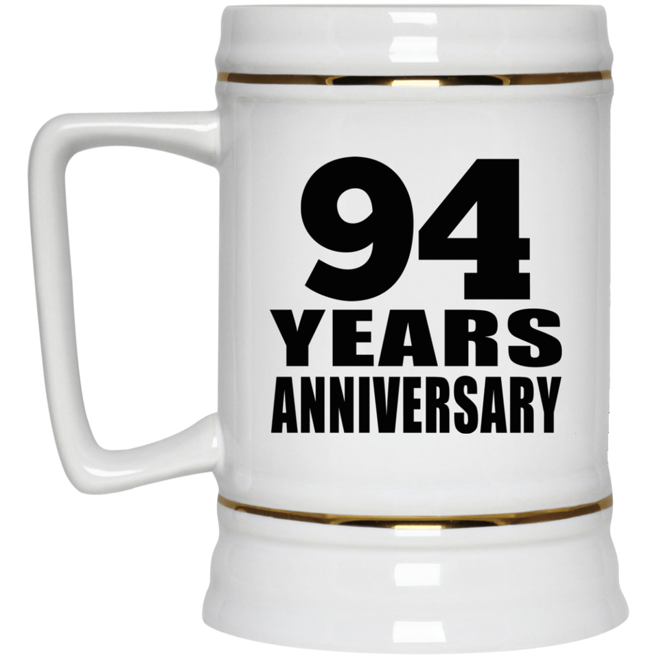 94th Anniversary 94 Years - Beer Stein
