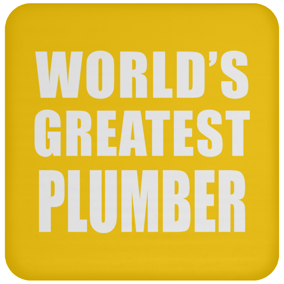 World's Greatest Plumber - Drink Coaster
