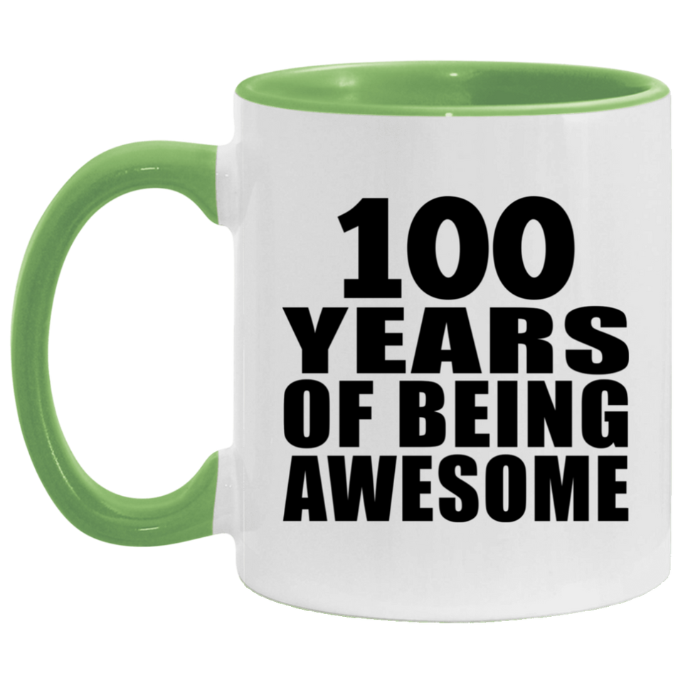 100th Birthday 100 Years Of Being Awesome - 11oz Accent Mug Green