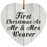 First Christmas As Mr & Mrs Weaver - Heart Ornament F