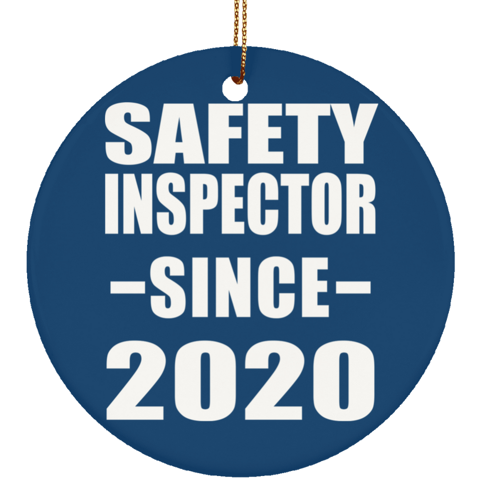 Safety Inspector Since 2020 - Circle Ornament