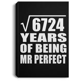 82nd Anniversary Square Root of 6724 Years of Mr Perfect - Canvas Portrait