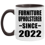 Furniture Upholsterer Since 2022 - 11oz Accent Mug Black