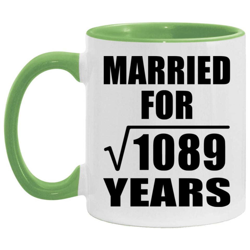 33rd Anniversary Married For Square Root of 1089 Years - 11oz Accent Mug Green