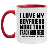 I Love My Boyfriend More Than Track And Field - 11oz Accent Mug Red