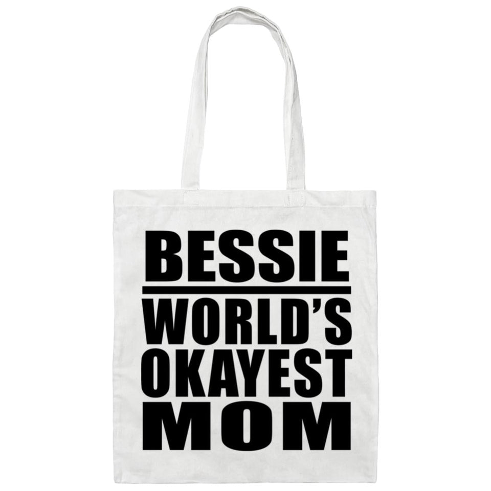 Bessie World's Okayest Mom - Tote Bag White