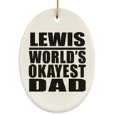 Lewis World's Okayest Dad - Oval Ornament