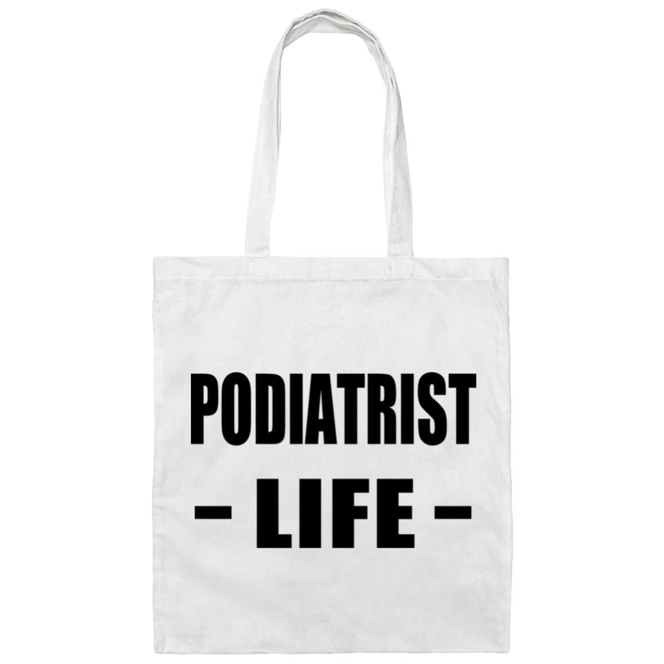 Podiatrist Life - Tote Bag White