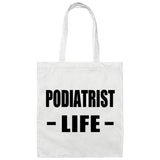 Podiatrist Life - Tote Bag White