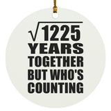 35th Anniversary Square Root of 1225 Years Who's Counting - Circle Ornament
