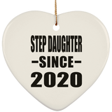Step Daughter Since 2020 - Heart Ornament