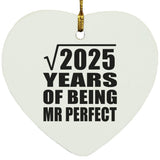 45th Anniversary Square Root of 2025 Years of Mr Perfect - Heart Ornament