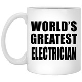 World's Greatest Electrician - 11 Oz Coffee Mug
