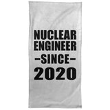 Nuclear Engineer Since 2020 - Hand Towel