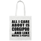 All I Care About Is Corgipoo - Tote Bag White