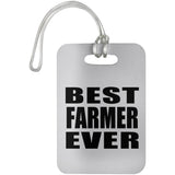Best Farmer Ever - Luggage Bag Tag