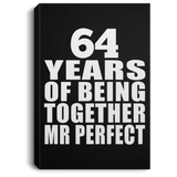 64th Anniversary 64 Years Of Being Mr Perfect - Canvas Portrait