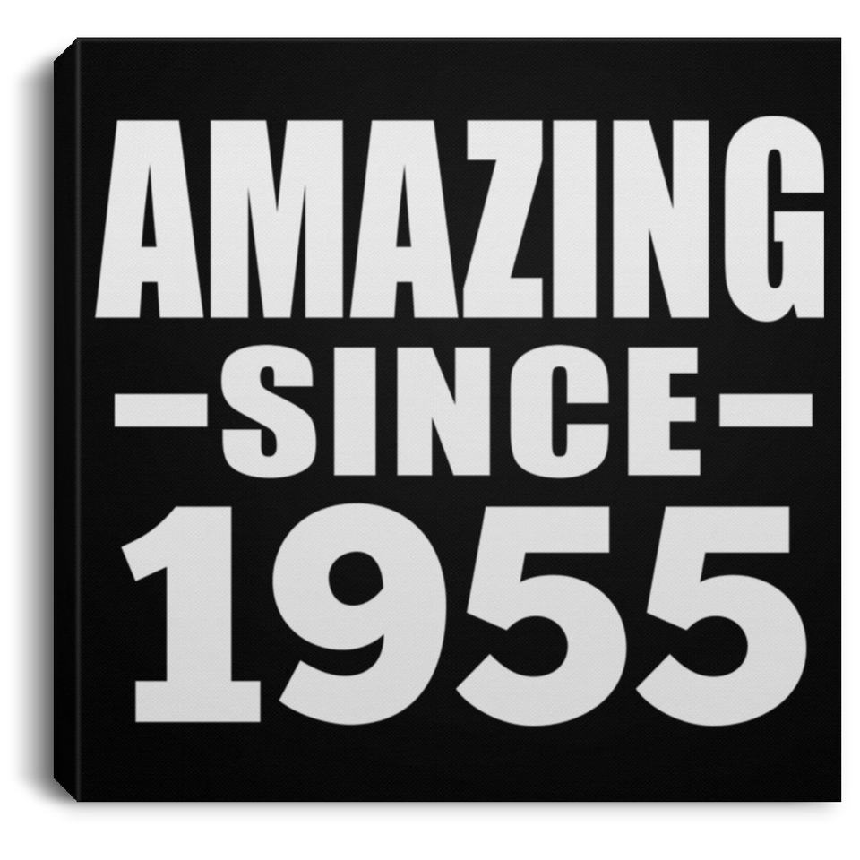 69th Birthday Amazing Since 1955 - Canvas Square