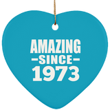 51st Birthday Amazing Since 1973 - Heart Ornament