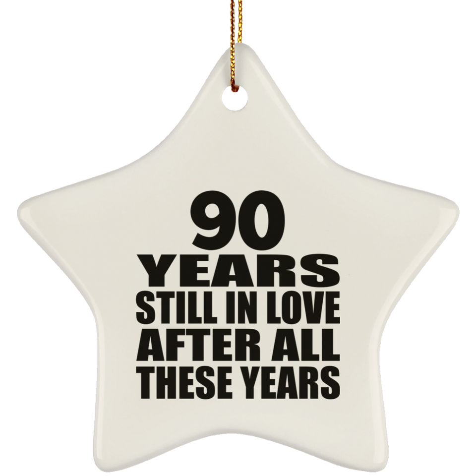 90th Anniversary 90 Years Still In Love After These Years - Star Ornament