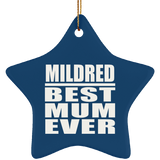 Mildred Best Mum Ever - Star Ornament