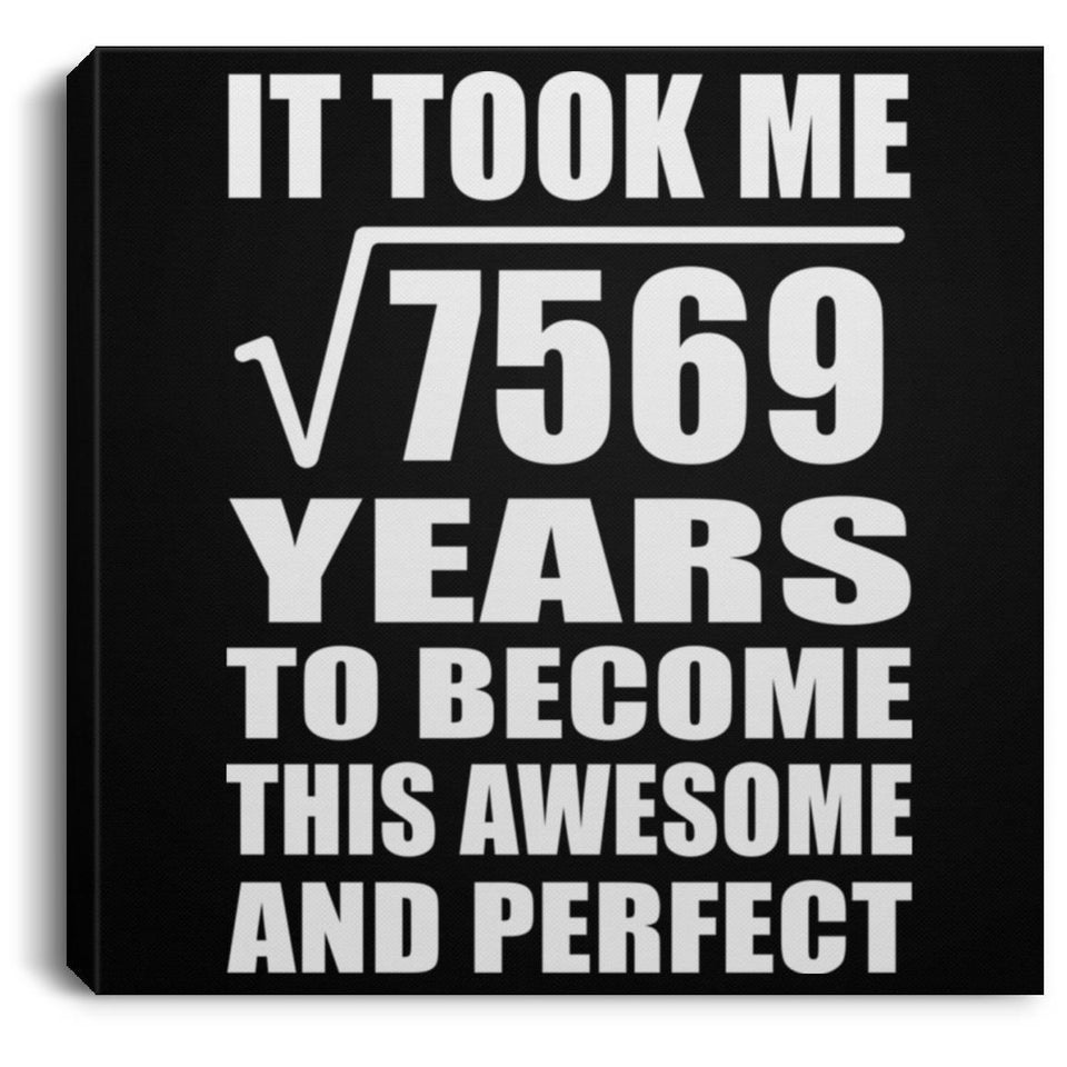 87th Birthday Took Square Root of 7569 Years To Awesome - Canvas Square